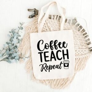 Custom Natural Canvas Teacher Tote Coffee, Teach, Repeat